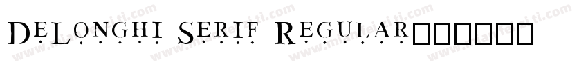 DeLonghi Serif Regular字体转换